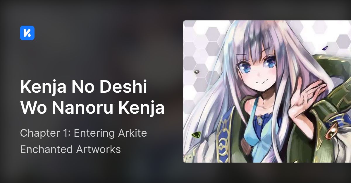 Kenja No Deshi Wo Nanoru Kenja • Chapter 1: Entering Arkite